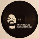 slowhouse