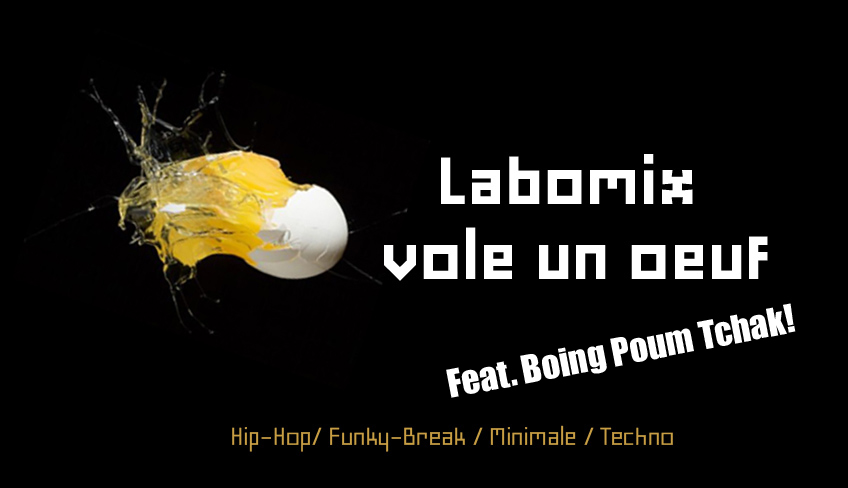 labomix feat. Boing Poum Tchak!