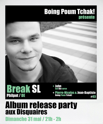 break sl - party poum tchak!
